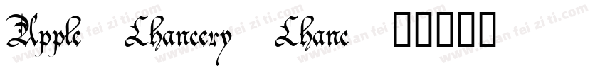 Apple Chancery Chanc字体转换